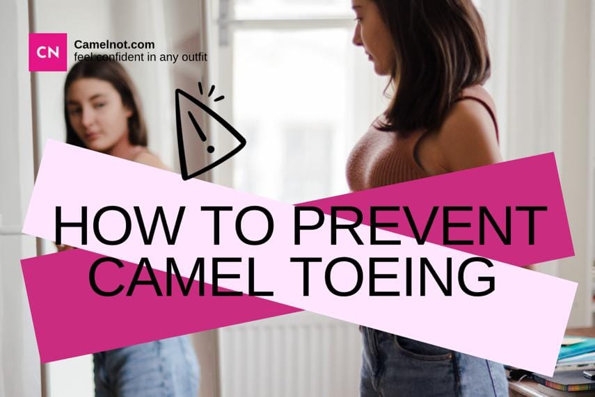 how to prevent camel toeing